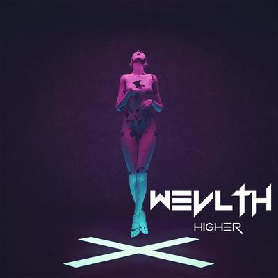 Higher By wevlth's cover