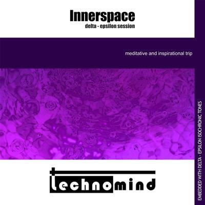 Innerspace: Delta - Epsilon Session By Technomind's cover