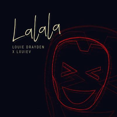 Lalala By Louie Drayden, LxuieV's cover