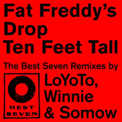Ten Feet Tall - Best Seven Remixes's cover