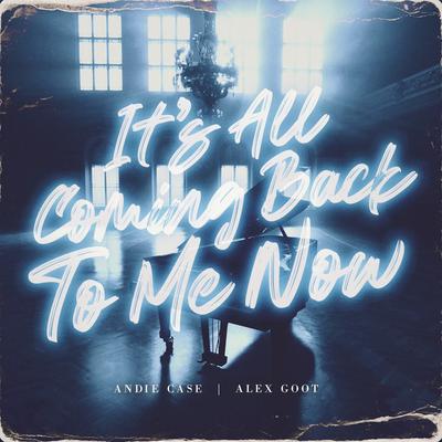 It's All Coming Back to Me Now's cover