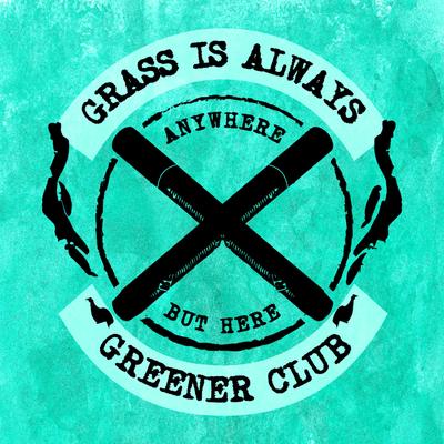 Grass is Always Greener Club By neverwaves's cover