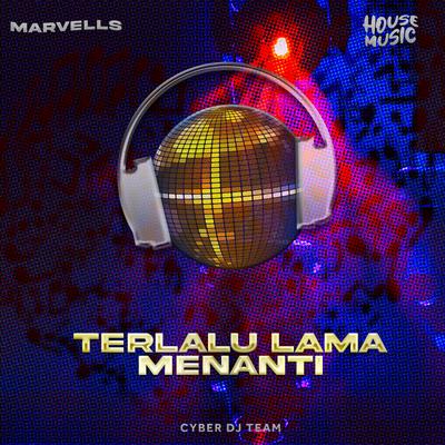 Terlalu Lama Menanti (Dj Remix)'s cover