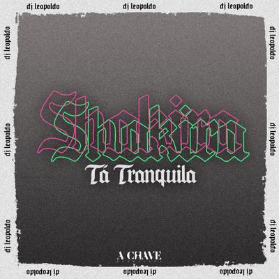Shakira Tá Tranquila's cover