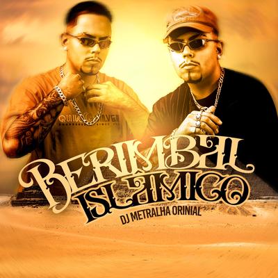 Berimbau Islamico By DJ Metralha Original's cover