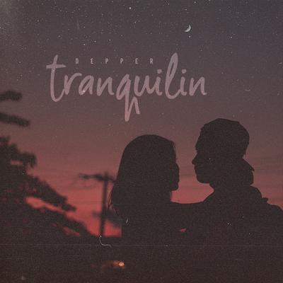 Tranquilin By Depper's cover