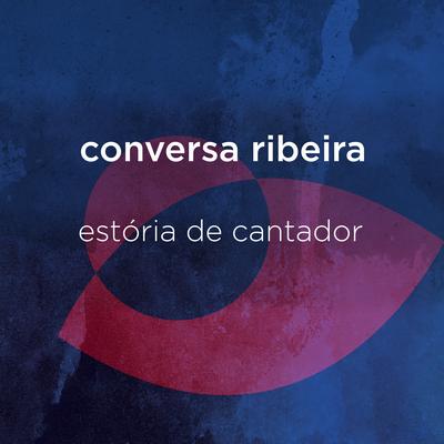 Conversa Ribeira's cover