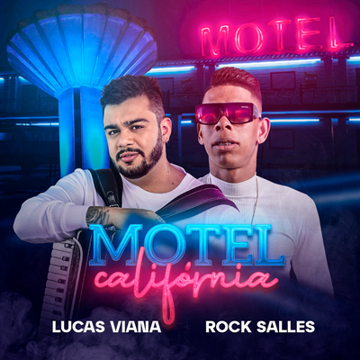 Motel Califórnia By Lucas Viana, ROCK SALLES's cover