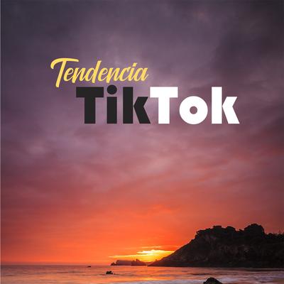 Tendencia TikTok's cover