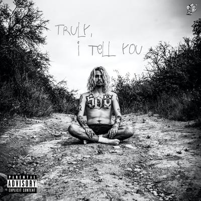 Truly, I Tell You's cover