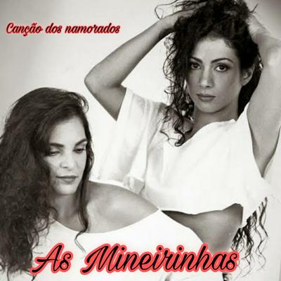 Canção dos Namorados By As Mineirinhas's cover