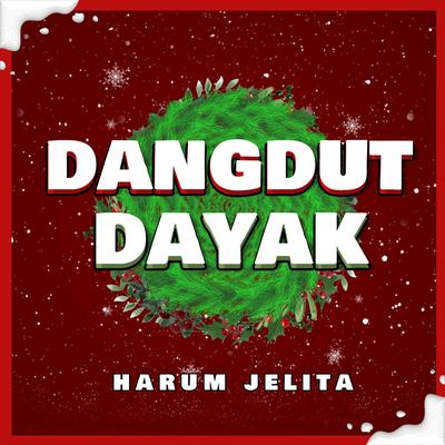 Dangdut Dayak's cover