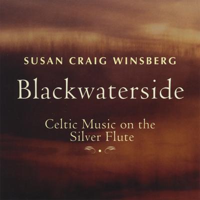 Blackwaterside -- Celtic Music on the Silver Flute's cover