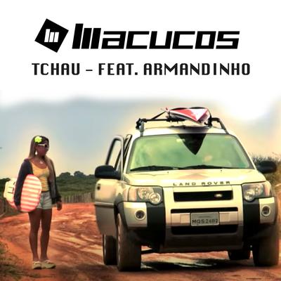 Tchau By Macucos, Armandinho's cover