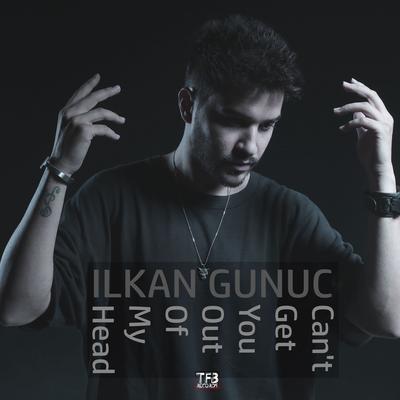 Can't Get You out of My Head By Ilkan Gunuc's cover