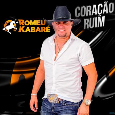 Coração Ruim By Romeu Kabaré's cover