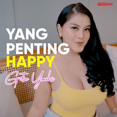 Yang Penting Happy By Gita Youbi's cover