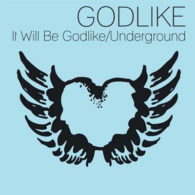 It Will Be Godlike / Underground's cover