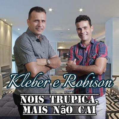 Nois Trupica, Mais Não Cai's cover