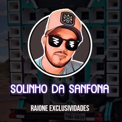 Solinho da Sanfona By Raione exclusividades's cover
