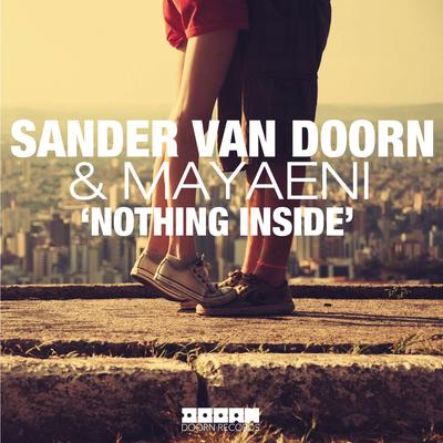 Nothing Inside (Radio Edit) By Sander van Doorn, Mayaeni's cover