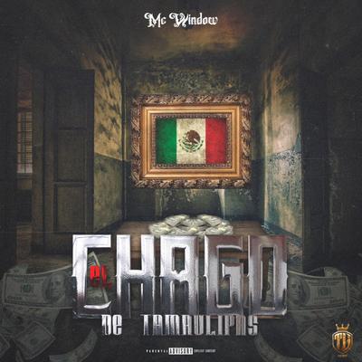 El Chago de Tamaulipas's cover