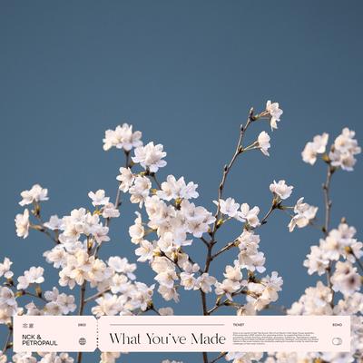 What You've Made By Nck, Petropaul's cover