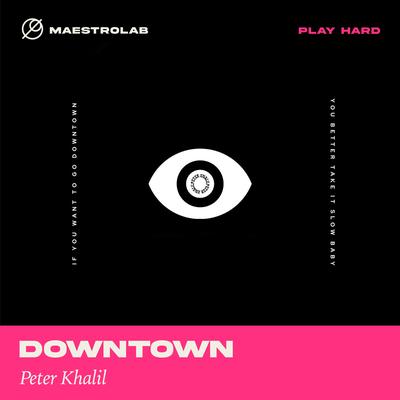 DOWNTOWN By Peter Khalil's cover
