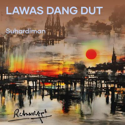 Lawas Dang Dut's cover