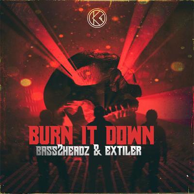 Burn It Down By Bass 2 Headz, Extiler's cover