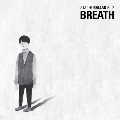 S.M. The Ballad, Vol. 2 'Breath' 숨소리's cover