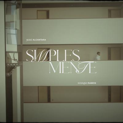 Simplesmente By Jessé Alcântara, Brunno Ramos's cover