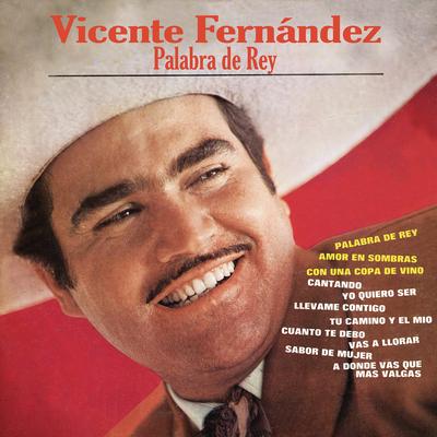 Vas a Llorar By Vicente Fernández's cover