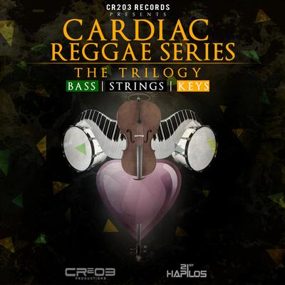 Cardiac Reggae Series: The Trilogy's cover