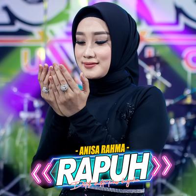 Rapuh By Anisa Rahma, Ageng Music's cover