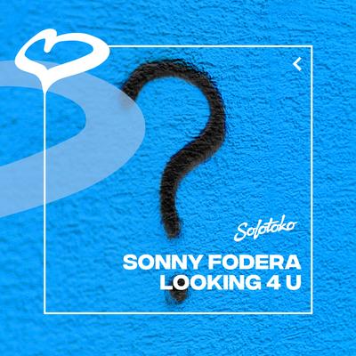 Looking 4 U By Sonny Fodera's cover