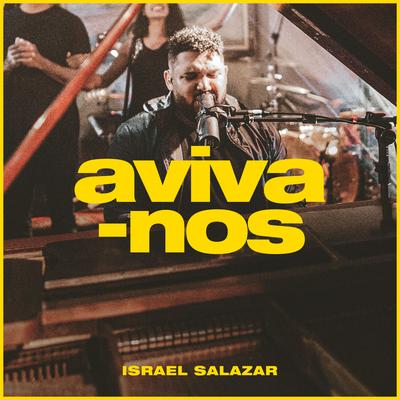 Aviva-Nos (Ao Vivo) By Israel Salazar's cover