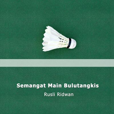Semangat Main Bulutangkis's cover