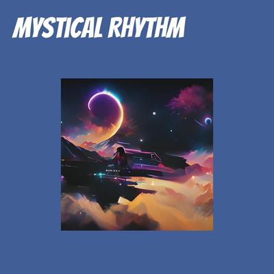 Mystical Rhythm's cover