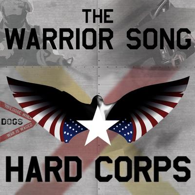 The Warrior Song Hard Corps By Sean Householder's cover