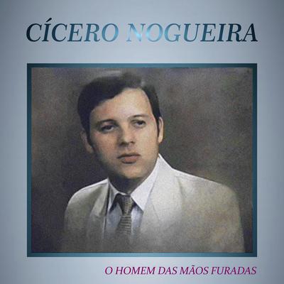 O Homem das Mãos Furadas By Cícero Nogueira's cover