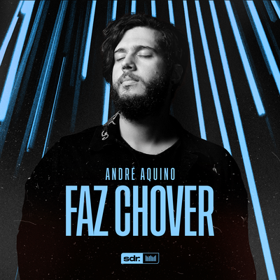 Faz Chover By André Aquino's cover