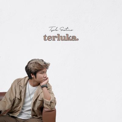 Terluka By Tyok Satrio's cover