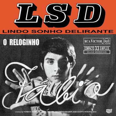 LSD Lindo Sonho Delirante By FABIO's cover