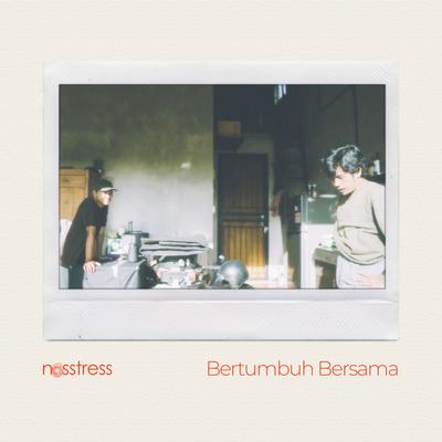 Bertumbuh Bersama By Nosstress's cover