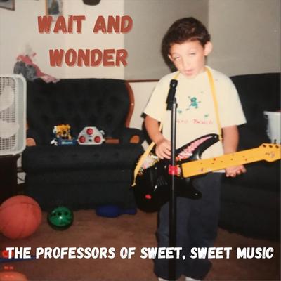 The Professors of Sweet Sweet Music's cover