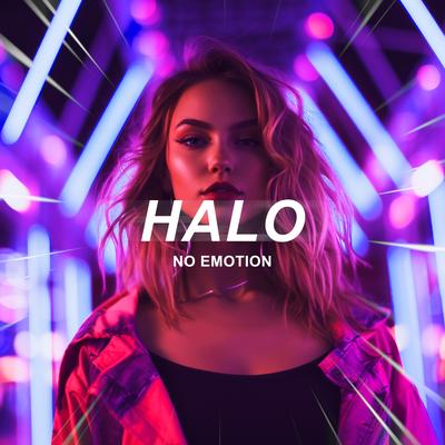 Halo (Techno Version) By No Emotion's cover