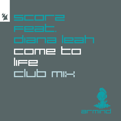 Come To Life (Club Mix) By Scorz, Diana Leah's cover
