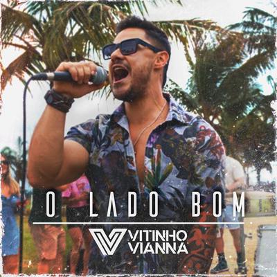O Lado Bom By Vitinho Vianna's cover