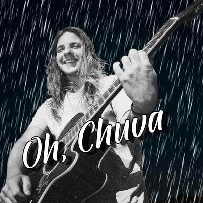 Oh, Chuva (Acústico) By Akyles's cover